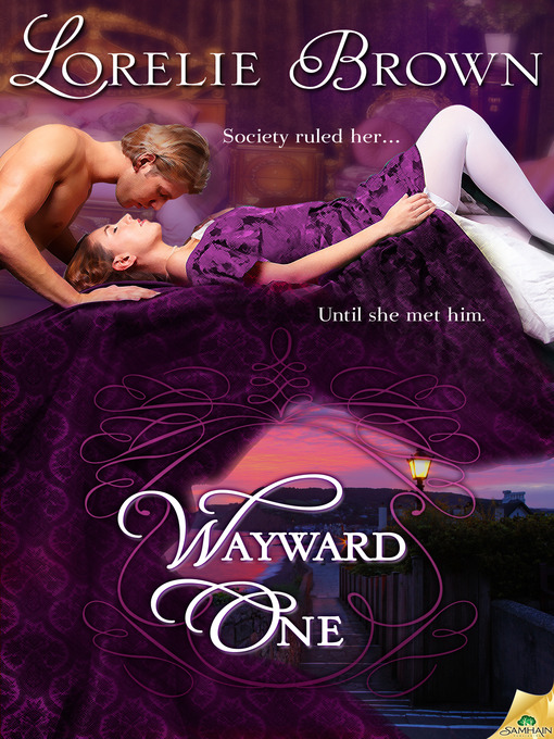 Title details for Wayward One by Lorelie Brown - Available